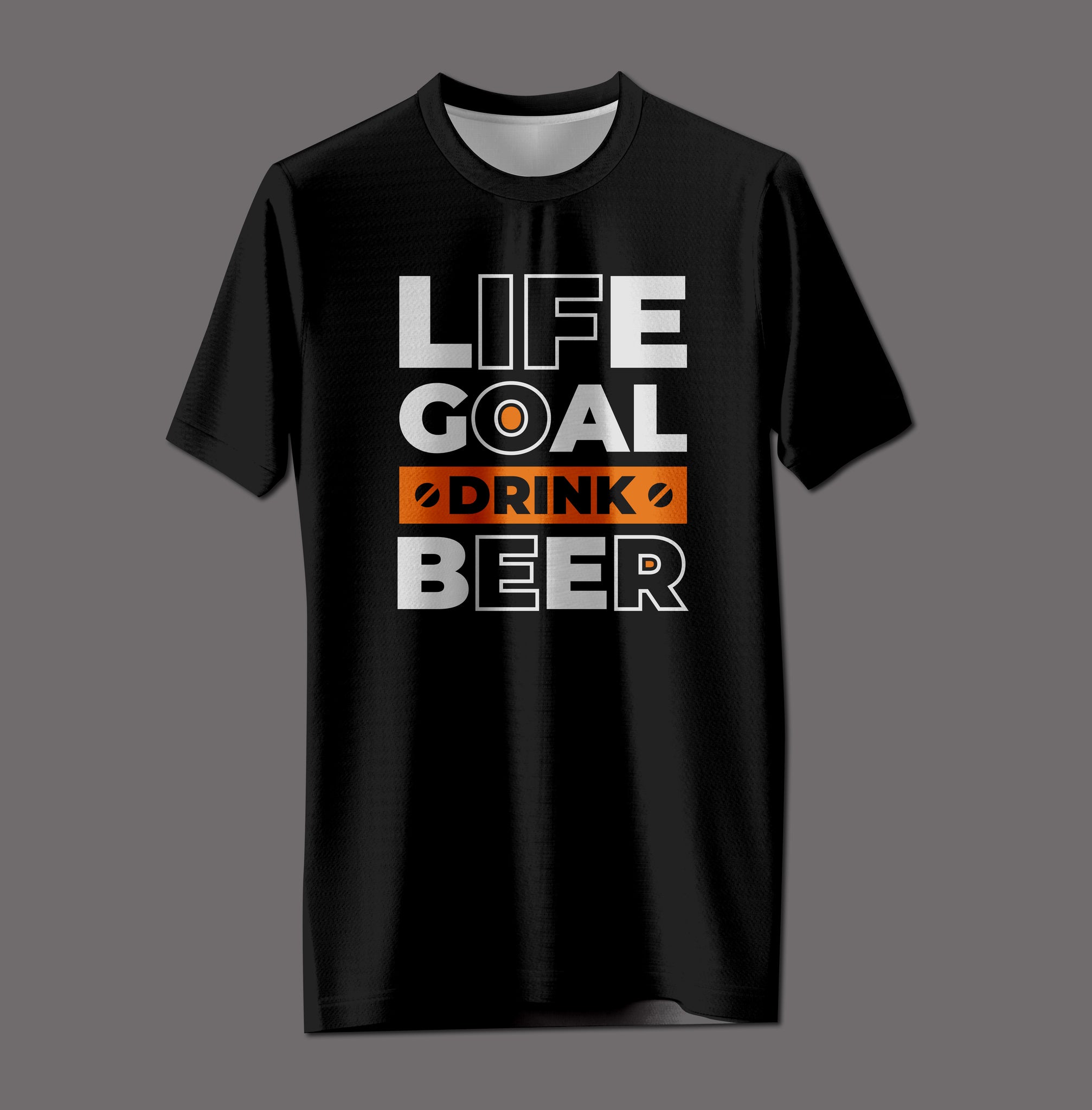 The Ultimate Ambition: "Life Goal Drink Beer" Graphic Tee.